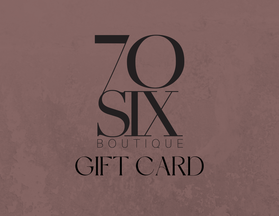 70SIX Gift Card
